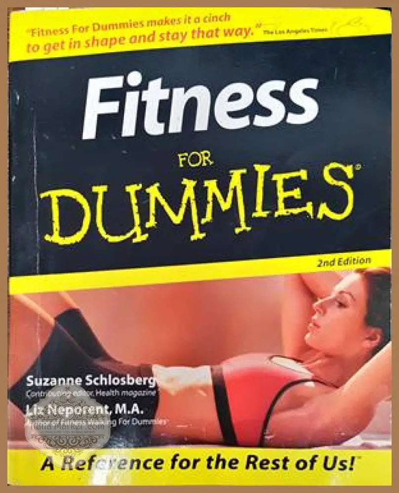 Fitness for Dummies - Suzanne Schlosberg Liz Neporent - Книги