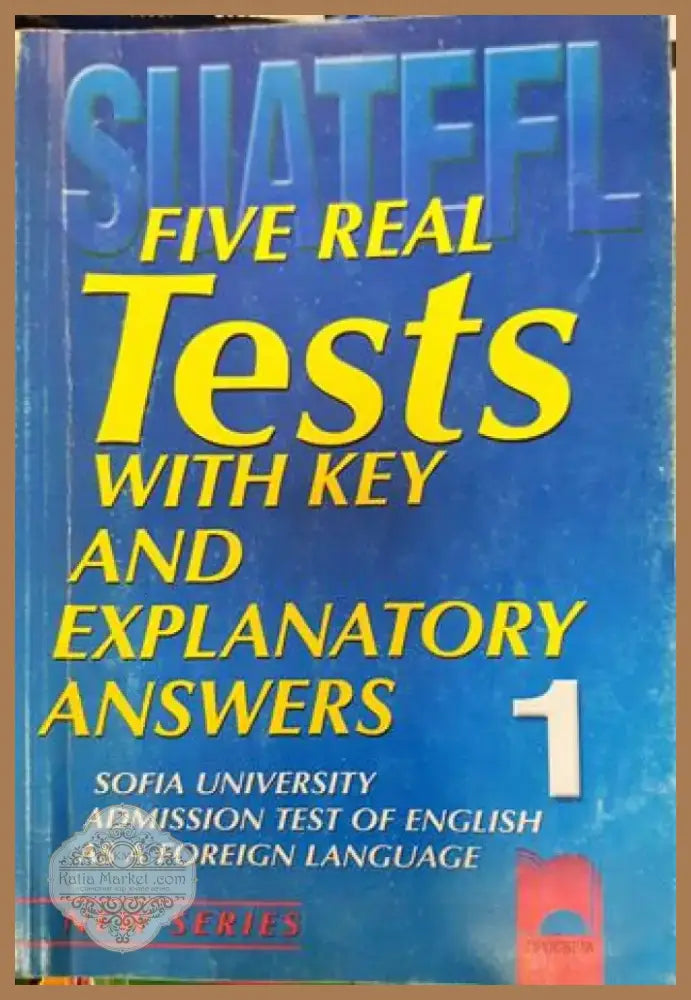 Five Real Tests with Key and Explanatory Answers. Book 1-5 (856) - Книга