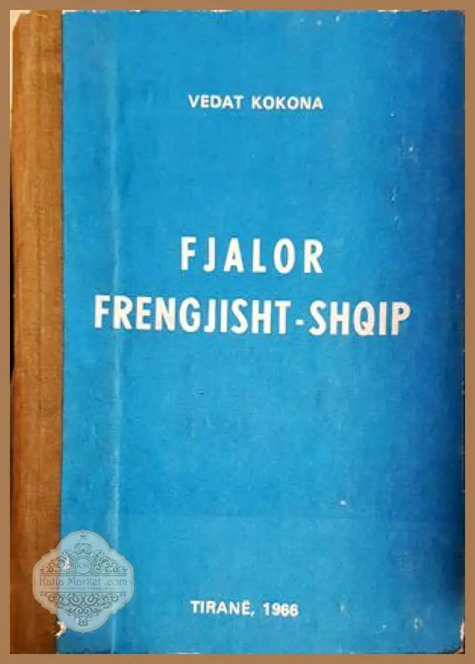 Fjalor frengjisht-shqip - Vedat Kokona