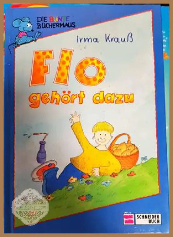 Flo gehört dazu - Irma Krauß - Книги