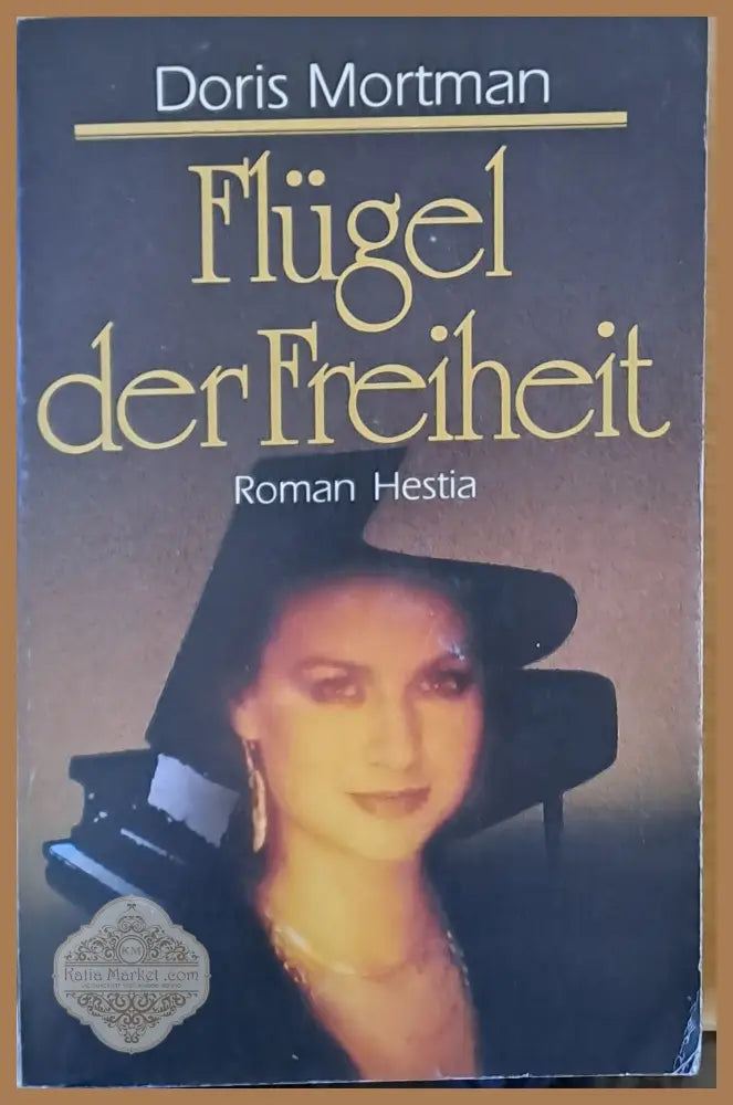 Flugel der Freiheit - Doris Mortman - Книги