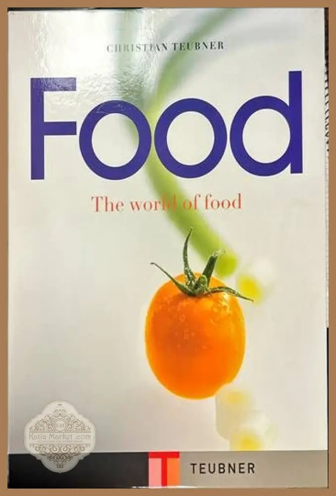 Food - The world of food - Christian Teubner - Книги