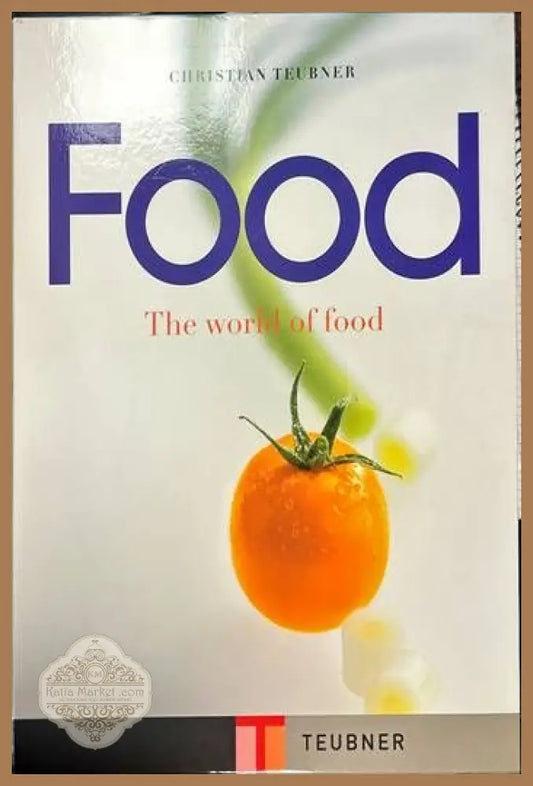 Food - The world of food - Christian Teubner - Книги