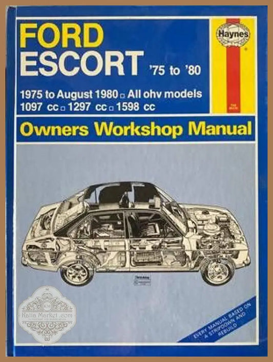 Ford Escort ’75 to ’80 1975 to August 1980. All ohv models Owners Workshop Manual - Колектив - Книги