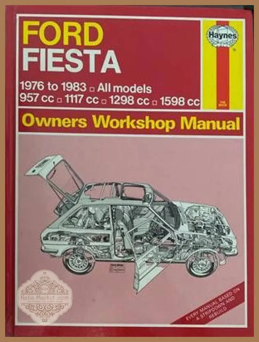 Ford Fiesta 1976 to 1983. All models Owners Workshop Manual - Колектив - Книги