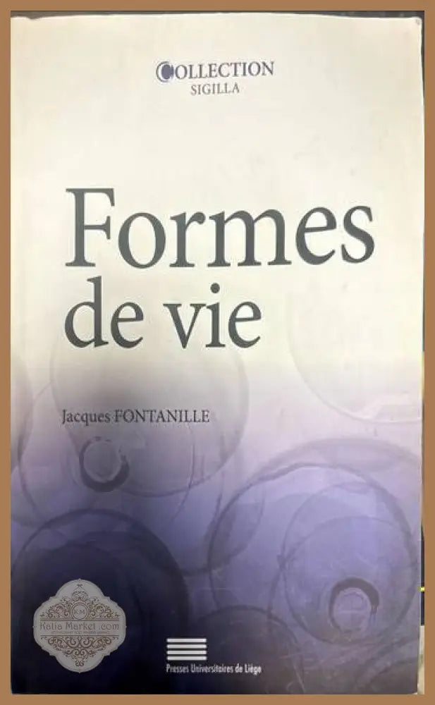 Formes de vie - Jacques Fontanille - Книги