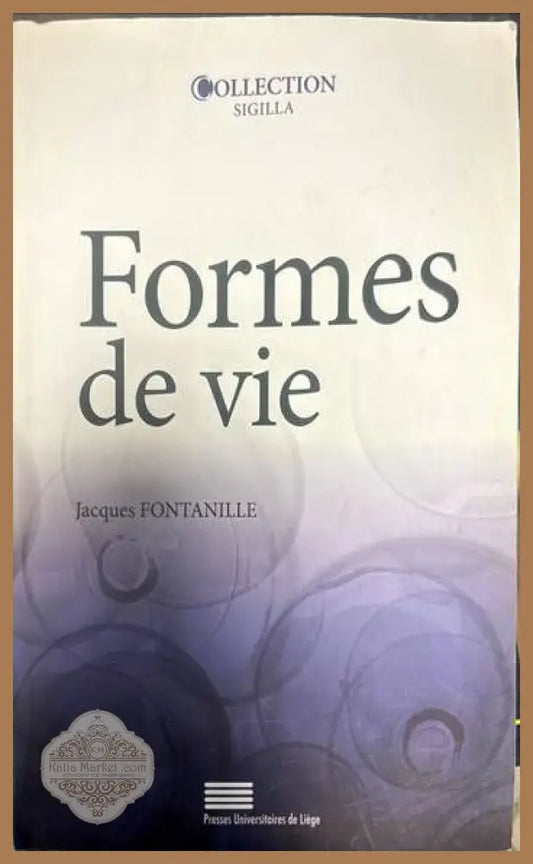 Formes de vie - Jacques Fontanille - Книги