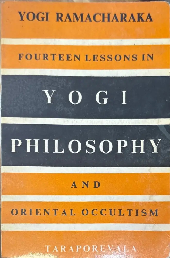 Fourteen lessons in yogi philosophy and oriental occultism (936) - Книга