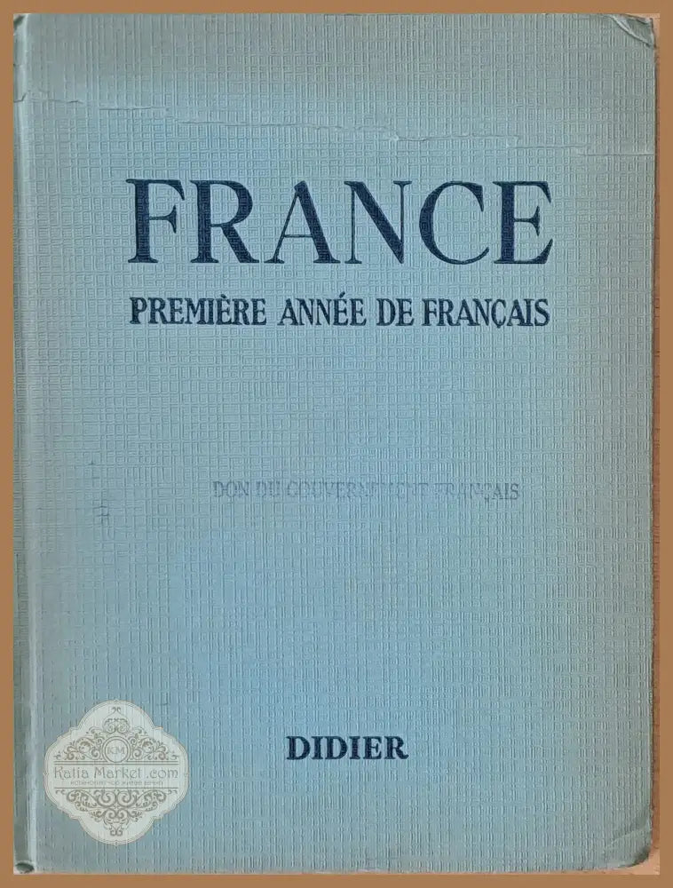 France. Premiere Anee De Francais - Camerlynck-Guernier et G.H. Camerlynck Ernst and Young - Книги