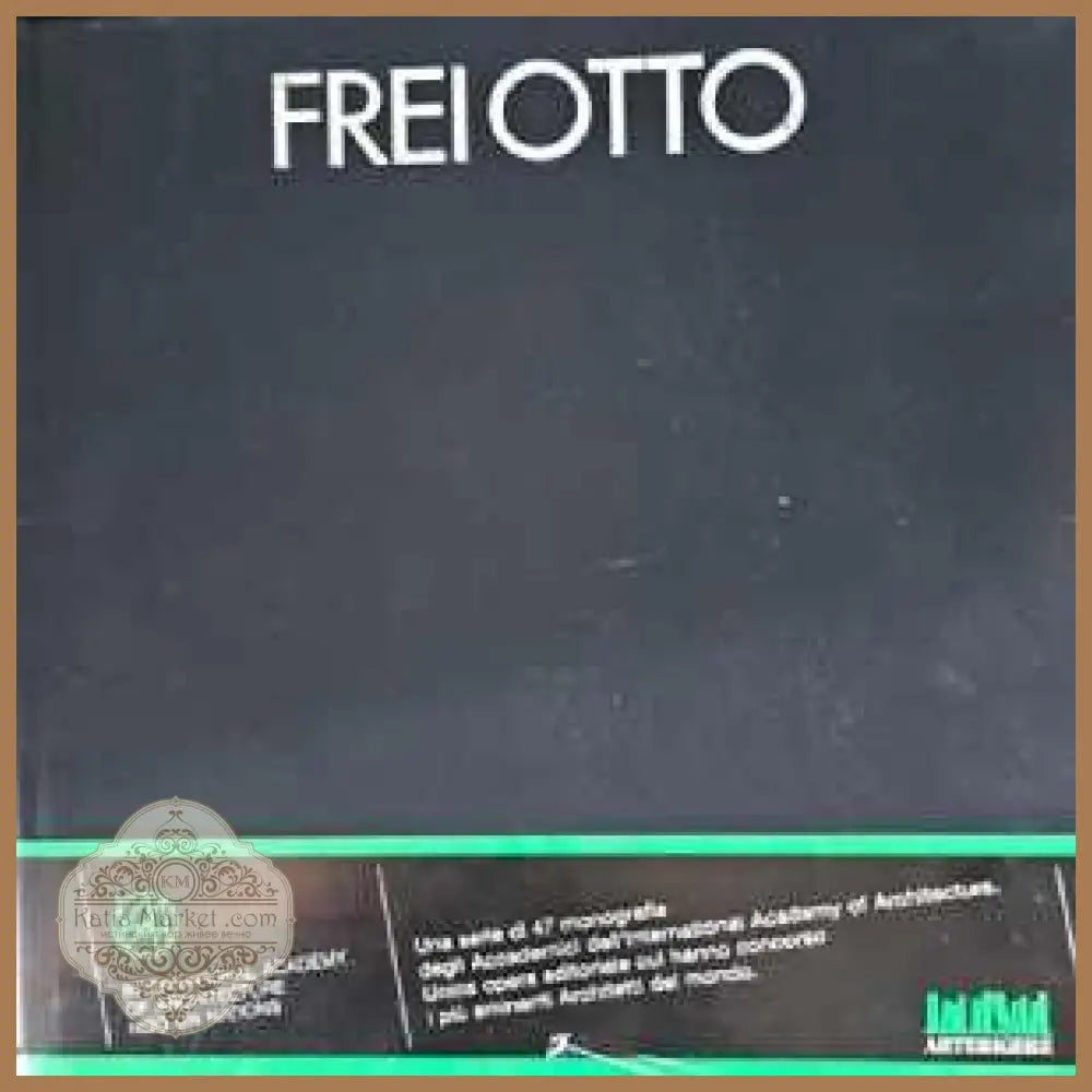Frei Otto - Книги
