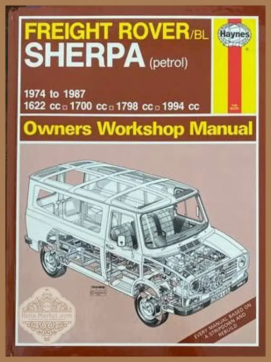 Freight Rover BL Sherpa (Petrol) 1974-1987 Owners Workshop Manual - Колектив - Книги