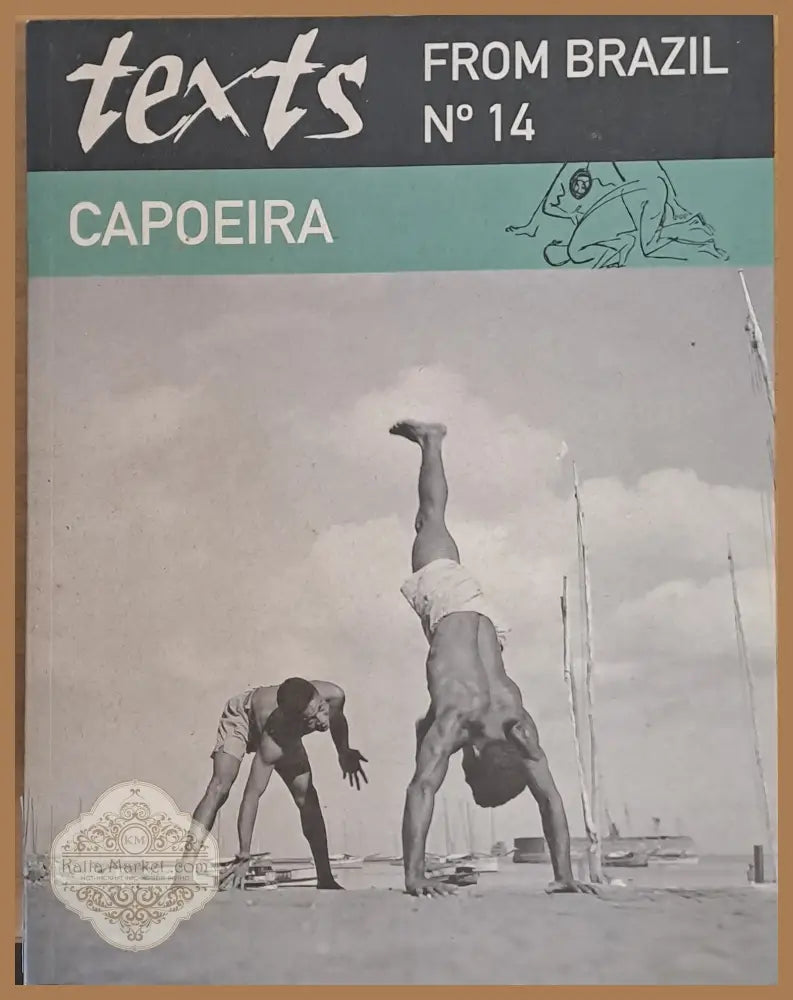 From Brazil № 14. Capoeira - Авторски колектив - Книги