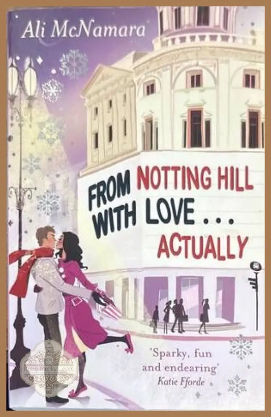 From notting hill with love... actually - Ali McNamara - Книги