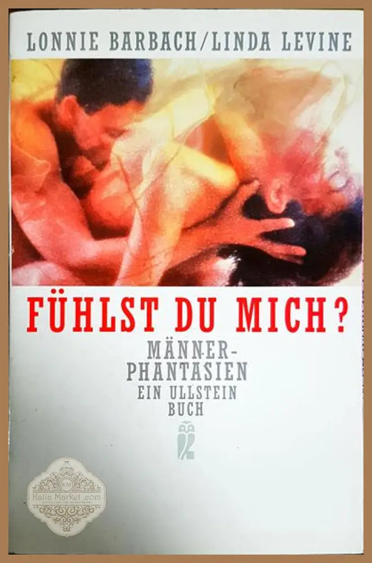 Fuhlst du mich? - Lonnie Barbach/Linda Levine - Книги