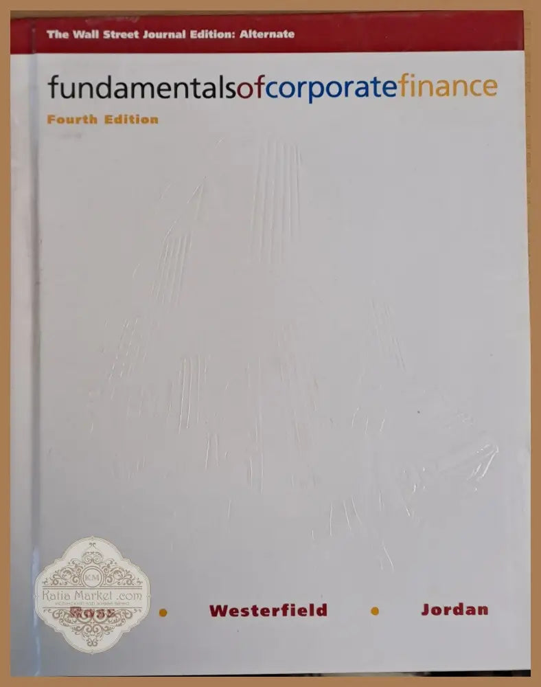 Fundamentals of corporate finance - St. A. Ross / R. W. Westerfield / Br. D. Jordan - Книги