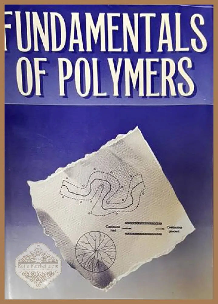 Fundamentals of Polymers - Rakesh Gupta - Книги