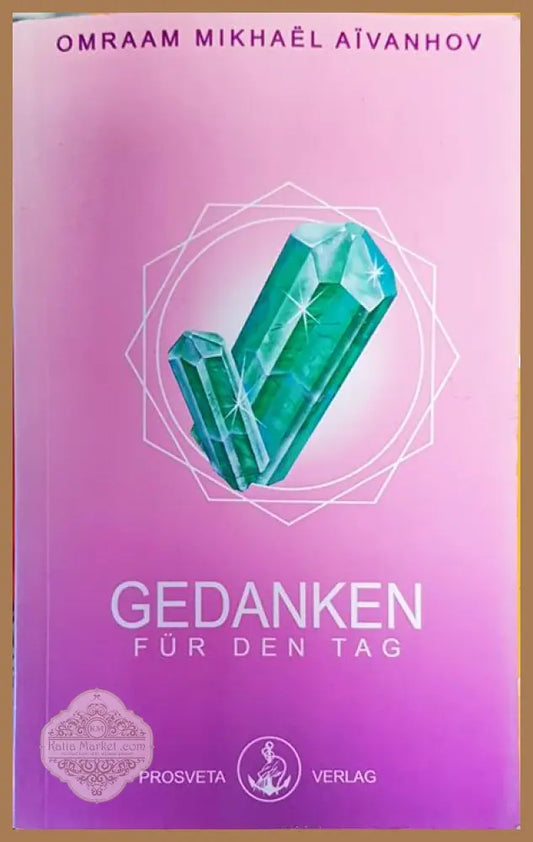 Gedanken. Fur den tag - Omraam Mikhaël Aïvanhov - Книги