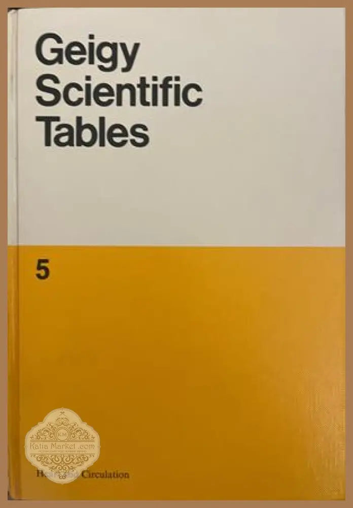 Geigy Scientific Tables, Vol. 5: Heart and Circulation