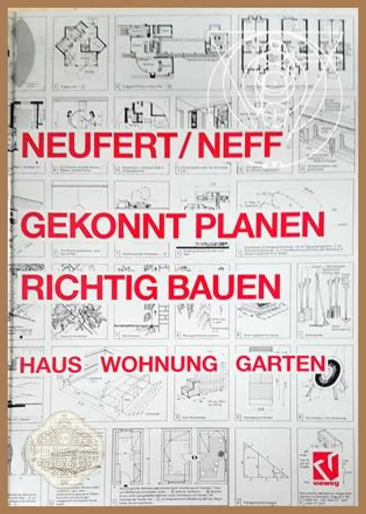 Gekonnt Planen - Richtig Bauen - Neufert, Neff - Vieweg 1996
