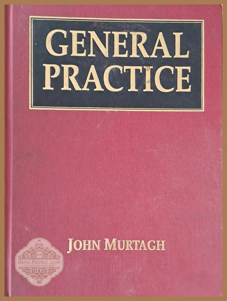 General Practice - John Murtagh - Книги