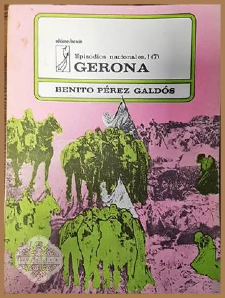Gerona - Benito Pérez Galdós - Книги