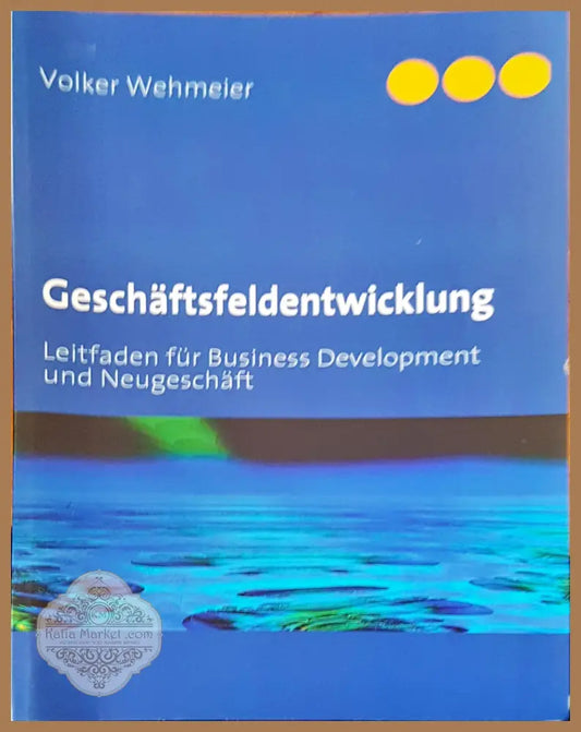 Geschaftsfeldentwicklung - Volker Wehmeier - Книги