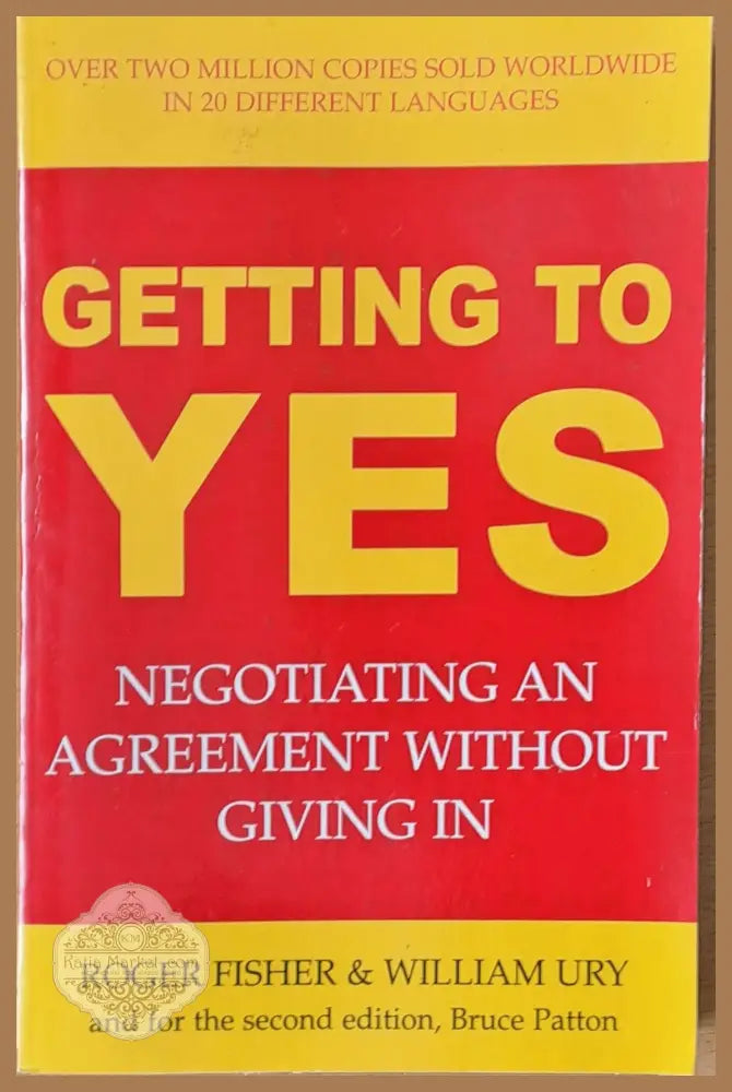 Getting to Yes - Roger Fisher and William Ury - Книги