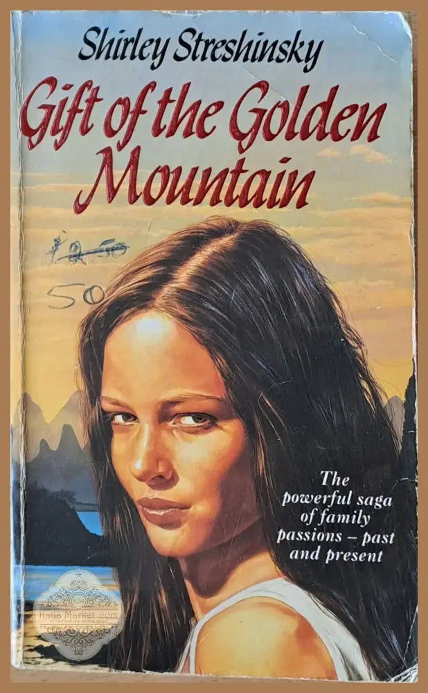 Gift of the Golden Mountain - Shirley Streshinsky - Книги