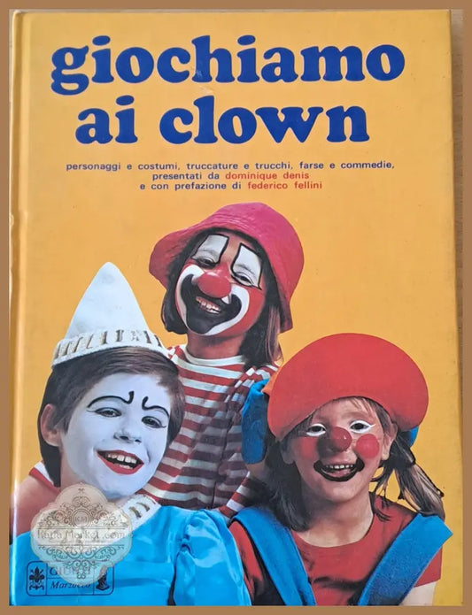 Giochiamo ai clown - Dominique Denis - Книги