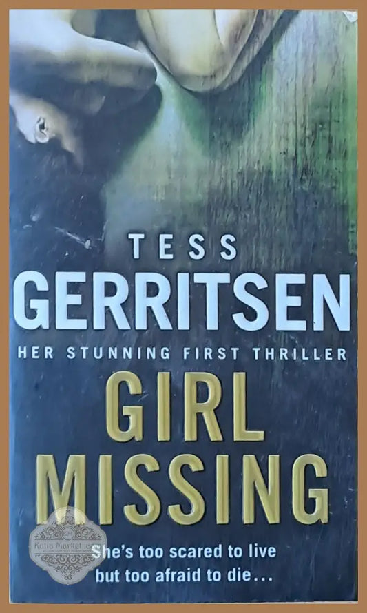 Girl Missing - Tess Gerritsen - Книги