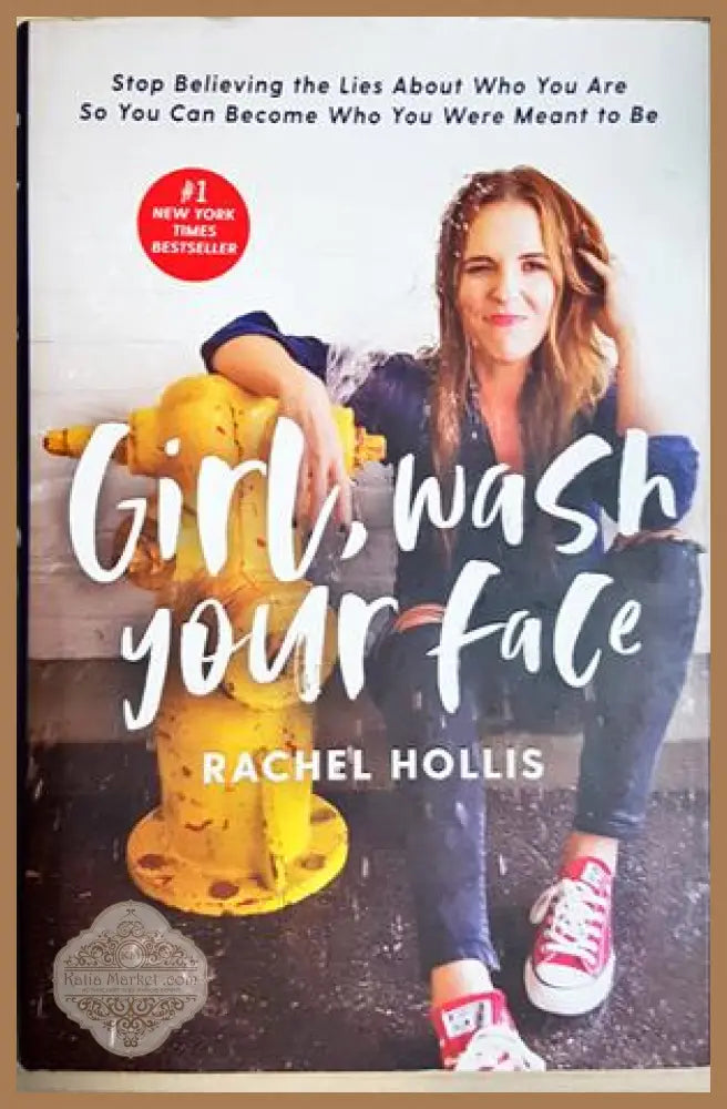 Girl Wash Your Face - Rachel Hollis - Книга