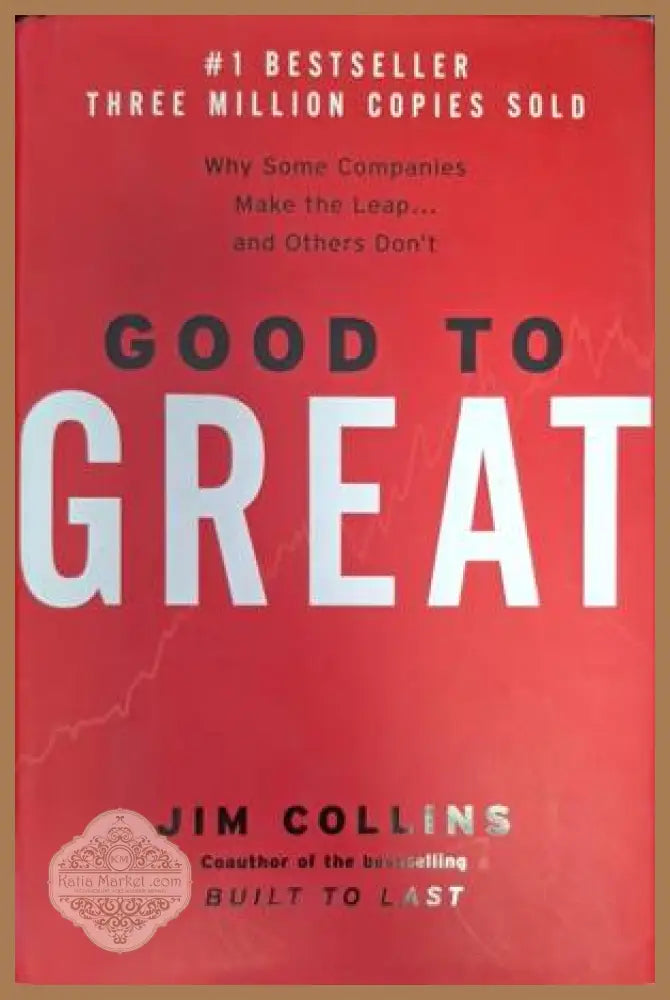 Good to Great - Jim Collins