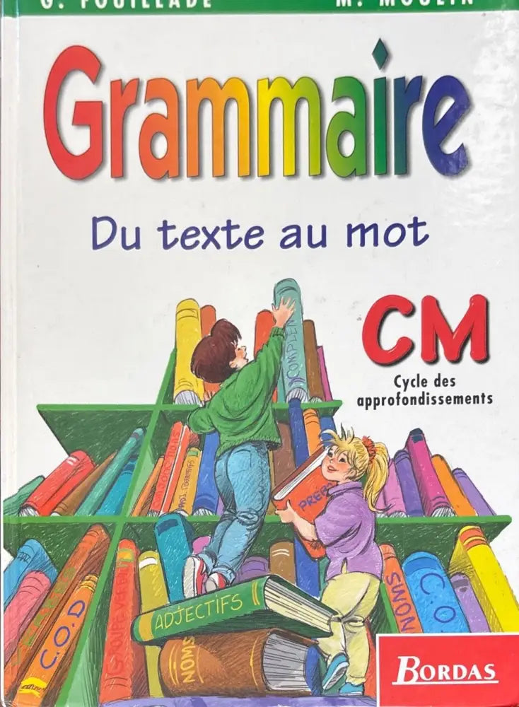 Grammaire du tehte au mot (1002) - Книга