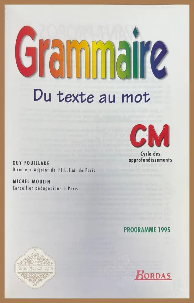 Grammaire du tehte au mot - G. Fouillade M. Moulin - Книги