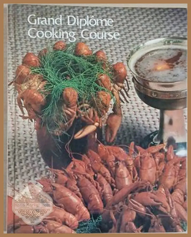 Grand Diplôme Cooking Course. Vol. 12 - Anne Willan - Книга