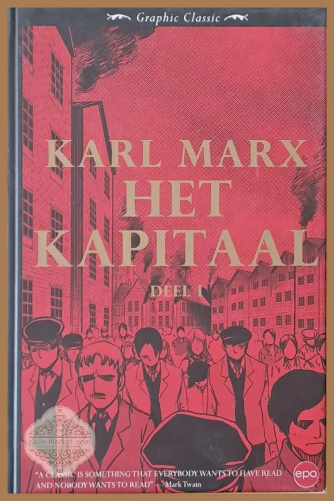Graphic Classic: Het Kapital deel I - Karl Marx - Книги