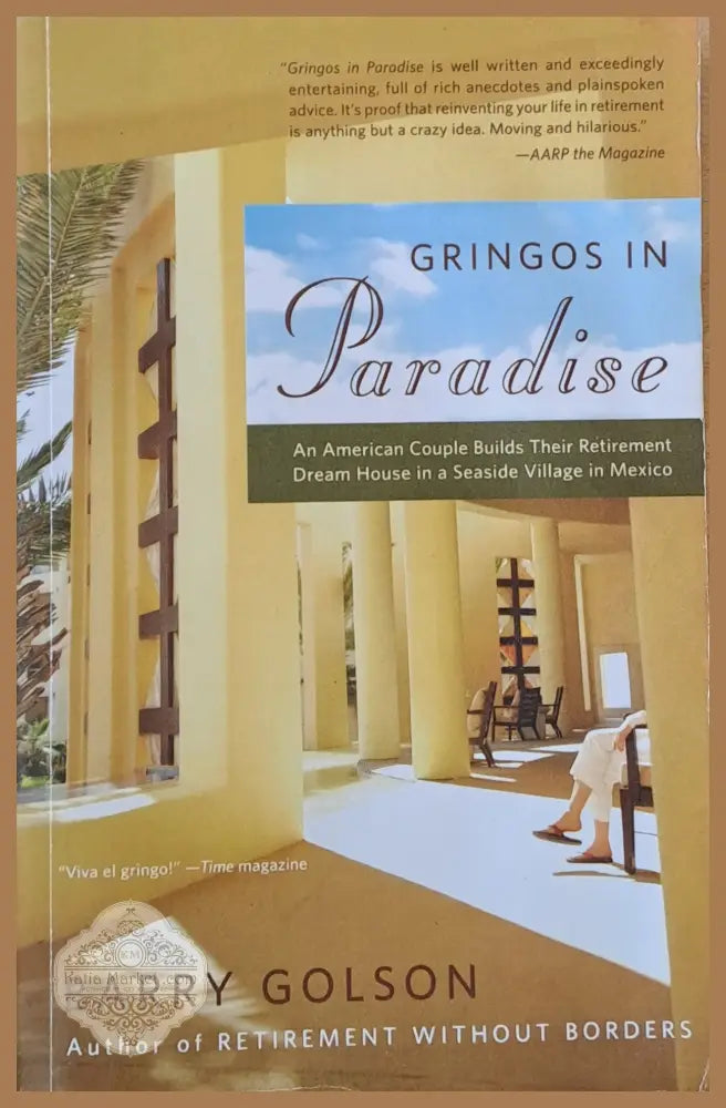 Gringos in Paradise - Barry Golson - Книги