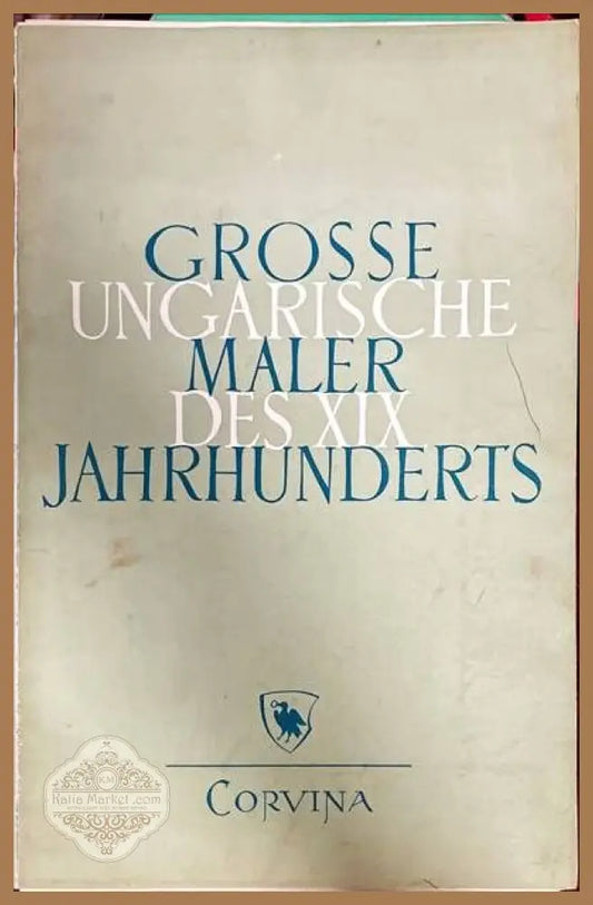 Grosse Ungarische Maler des XIX Jahrhunderts - Книги