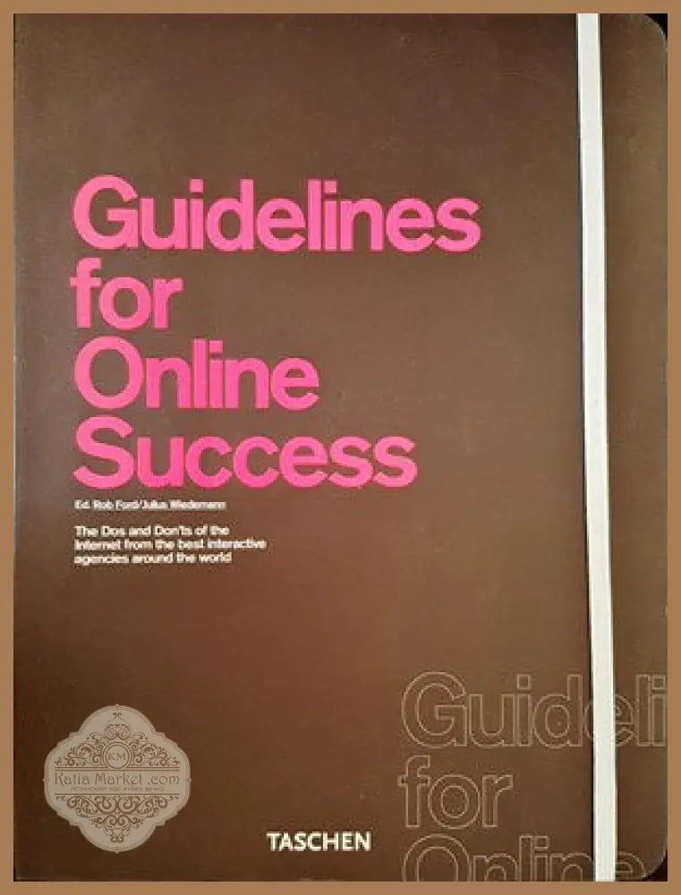 Guidelines for Online Success - Rod Ford Julius Wiedemann - Книги