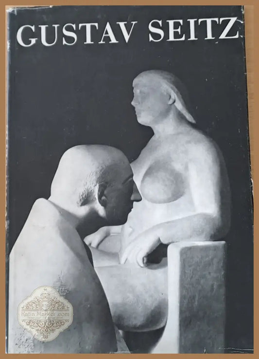 Gustav Seitz - John Berger - Книги