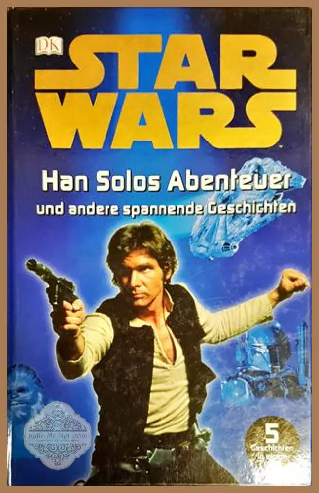 Han Solos Abenteur - Lindsay Kent - Книги