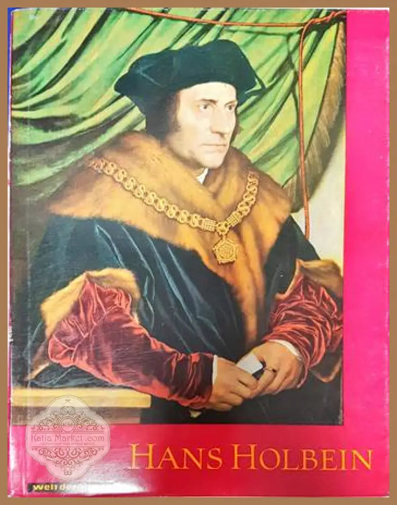 Hans Holbein - Колектив - Книги