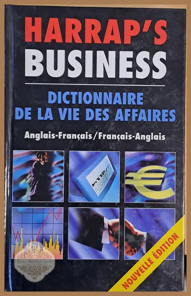 Harrap’s Business Dictionnaire De La Vie Des Affaires Anglais-Francais / Francais-Anglais - Andrew N. Nelson - Книги