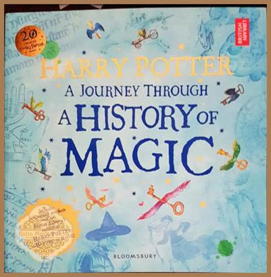 Harry Potter: A Journey Through a History of Magic - British Library - Книги