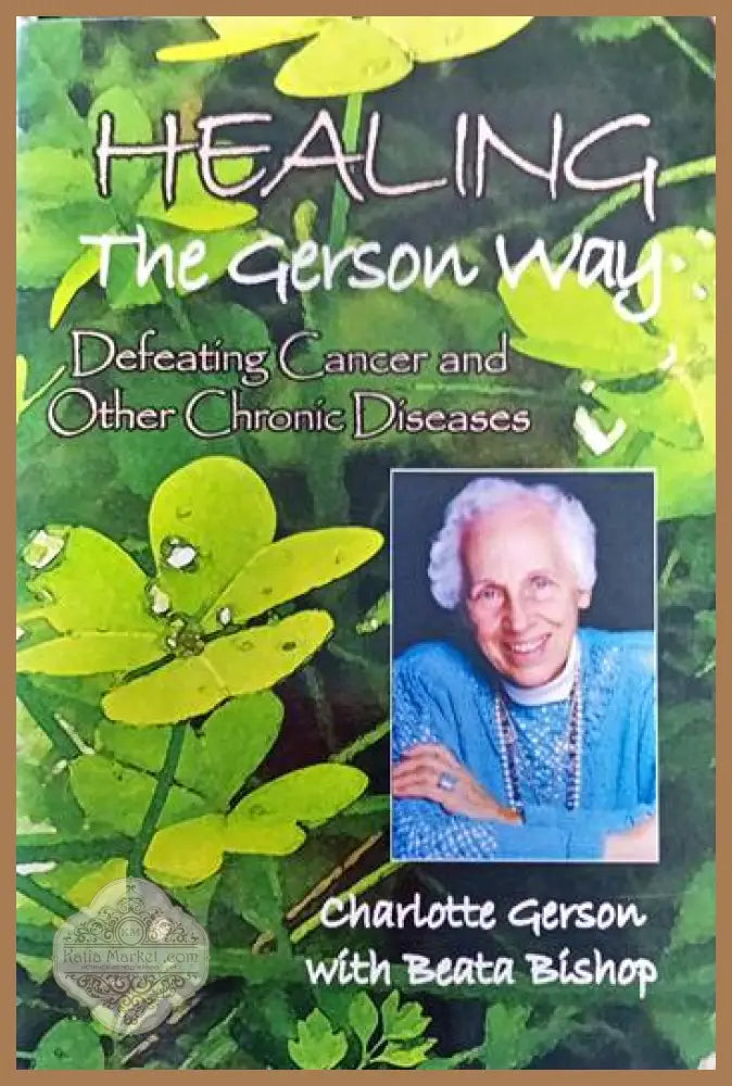 Healing the Gerson Way - Beata Bishop - Книги