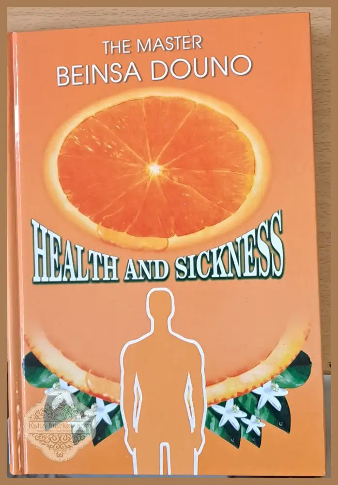 Health and Sickness - The Master Beinsa Douno - Книги