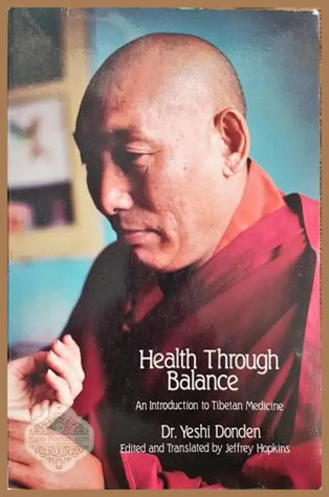 Health trough Balance - Yeshi Donden - Книги