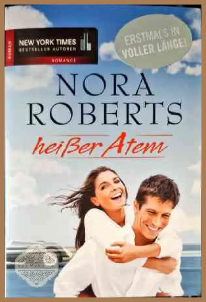 Heißer Atem - Nora Roberts - Книги