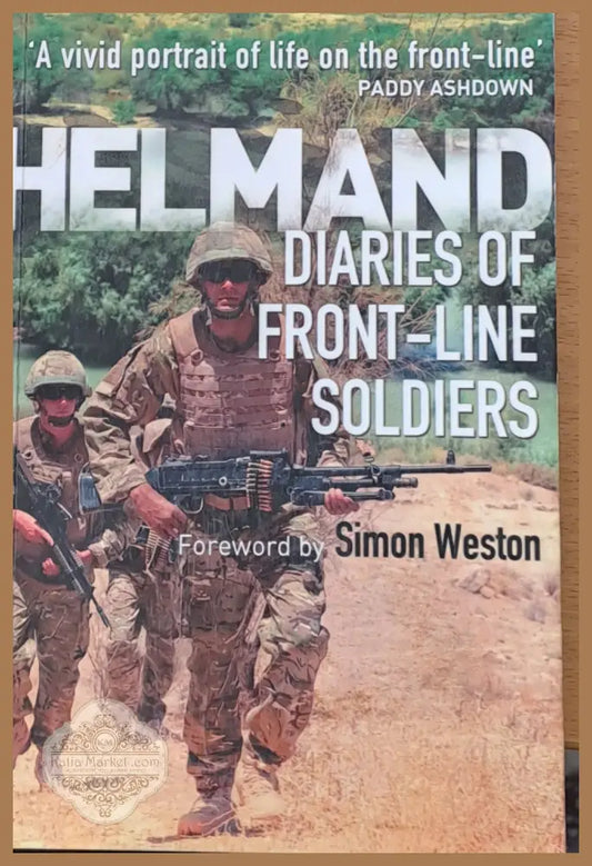 Helmand. Diaries of front-line soldiers - Simon Weston - Книги
