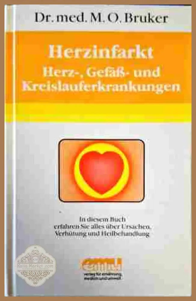 Herzinfarkt - M. O. Bruker - Книги